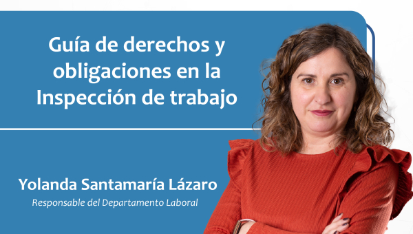 Guía de derechos y obligaciones en la Inspección de trabajo